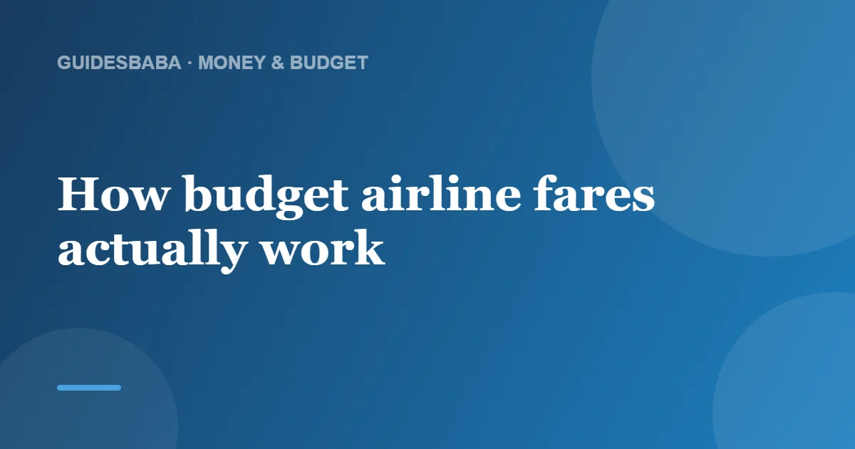 Are Budget Airlines Always Cheaper? — GuidesBaba