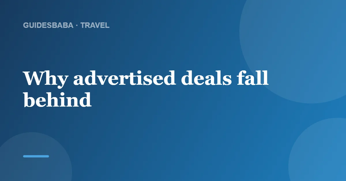 Are Travel Deals Always Up to Date? — GuidesBaba