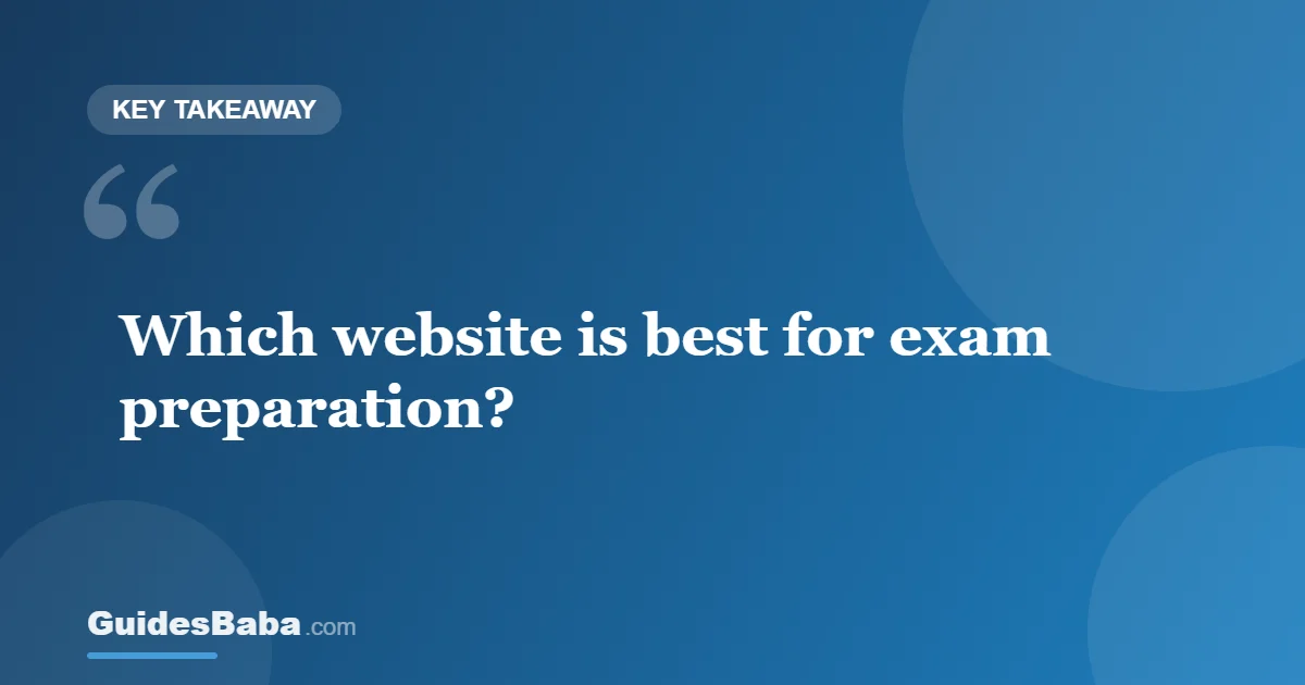 Which Website Is Best for Exam Preparation? — GuidesBaba