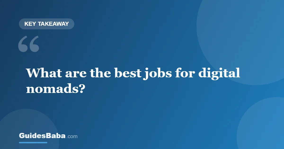 The Best Jobs for Digital Nomads — GuidesBaba