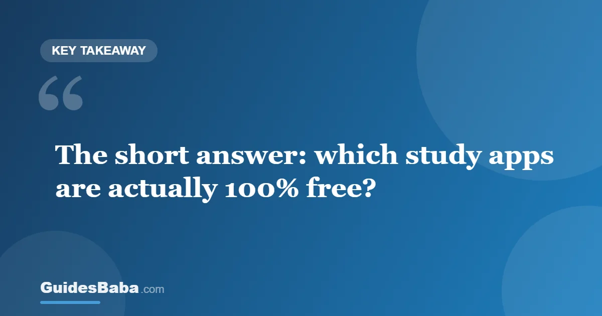 Which Study App Is 100% Free? The Honest 2026 List — GuidesBaba