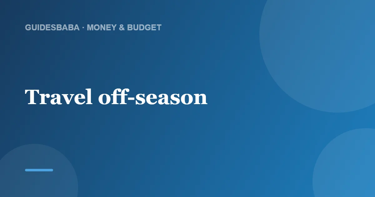 Family Travel on a Budget: See the World for Less — GuidesBaba