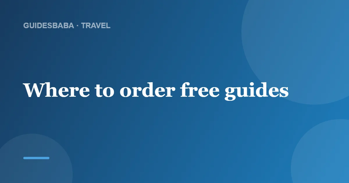 Where Can Seniors Get Free Travel Guides by Mail? — GuidesBaba
