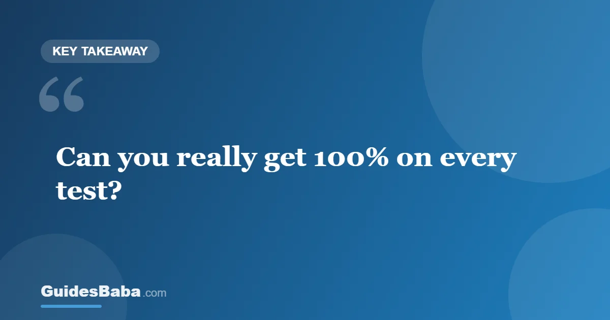 How to Get 100% on Every Test — GuidesBaba