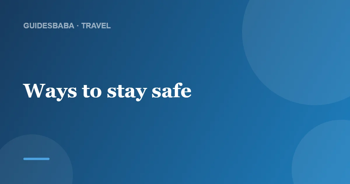 Is It Safe for Women to Travel Alone? — GuidesBaba