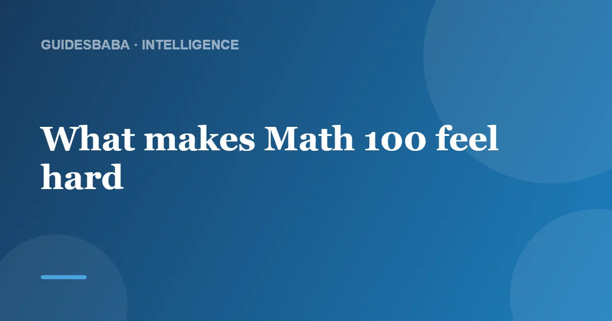Is Math 100 Hard? — GuidesBaba