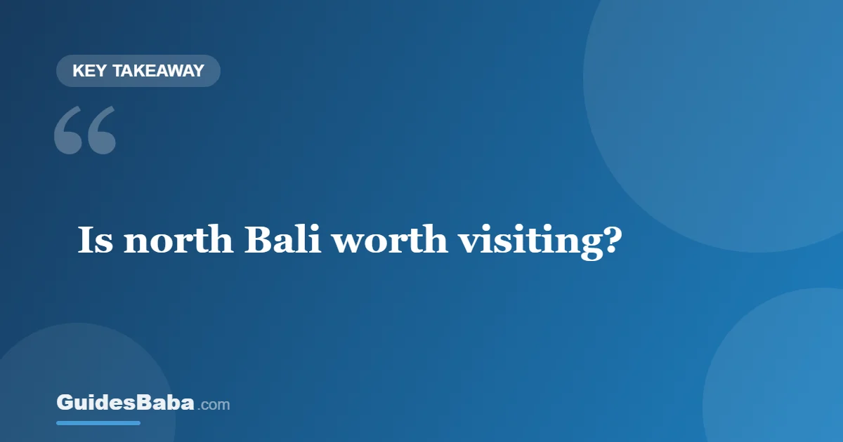 Is North Bali Worth Visiting? — GuidesBaba