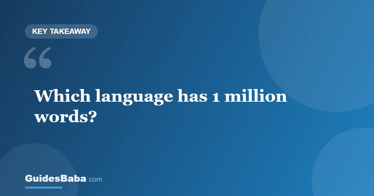 Which Language Has 1 Million Words? — GuidesBaba