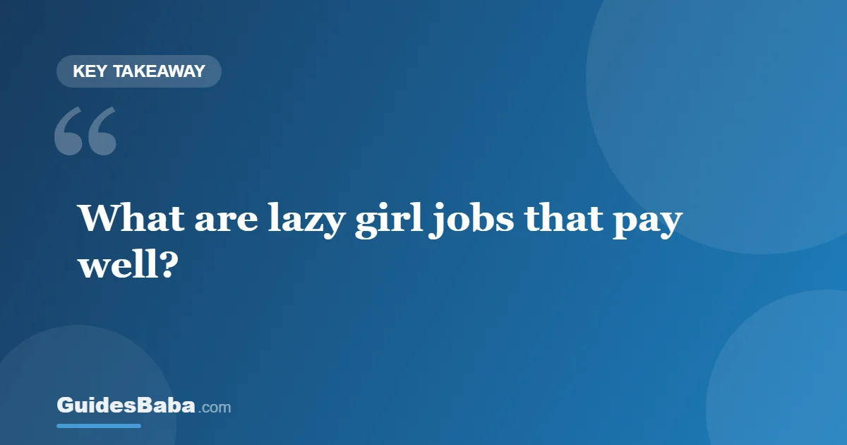 Lazy Girl Jobs That Pay Well — GuidesBaba
