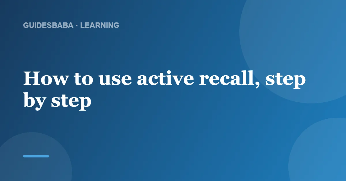 What Is the Most Powerful Learning Method? — GuidesBaba