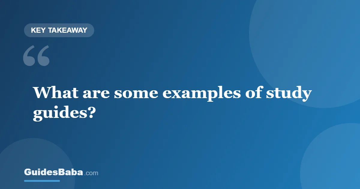 Study Guide Examples for Math, Science and More — GuidesBaba