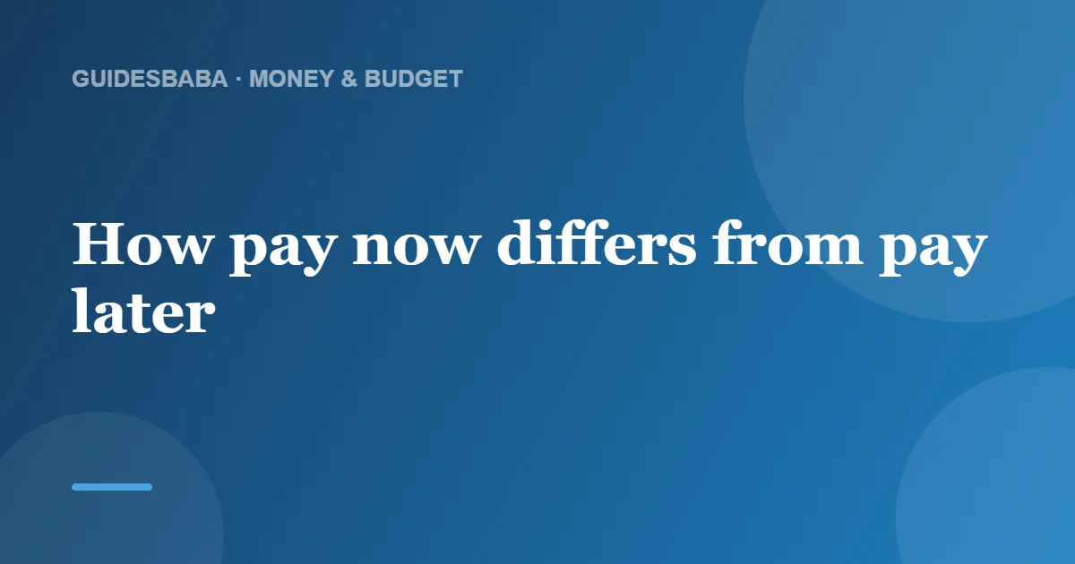 What Does Pay Now Mean When Booking? — GuidesBaba
