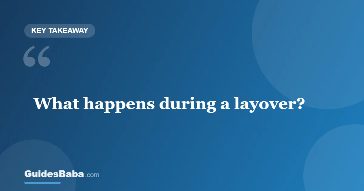 What Happens During a Layover? — GuidesBaba