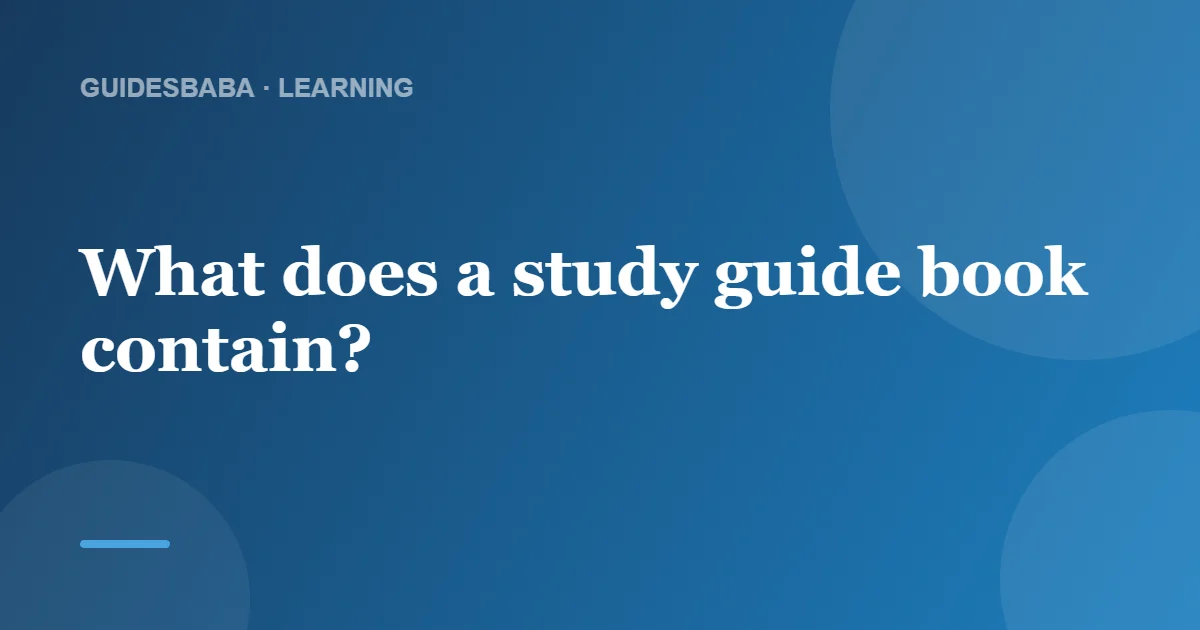 What Is a Study Guide Book? Complete Student Guide — GuidesBaba