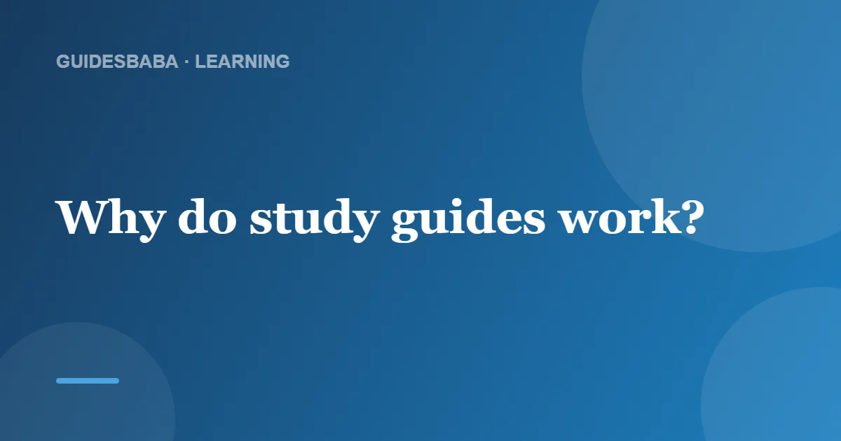 What Is a Study Guide? Types, Uses and Examples — GuidesBaba