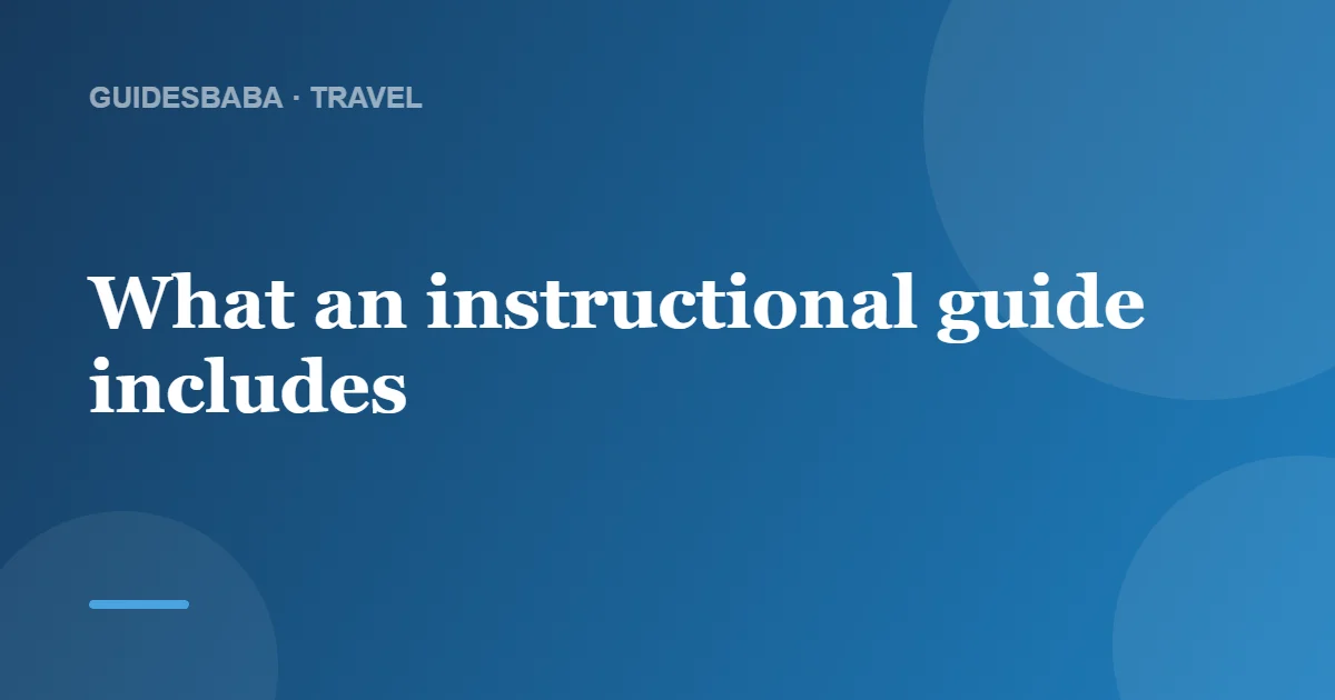 What Is an Instructional Guide? — GuidesBaba