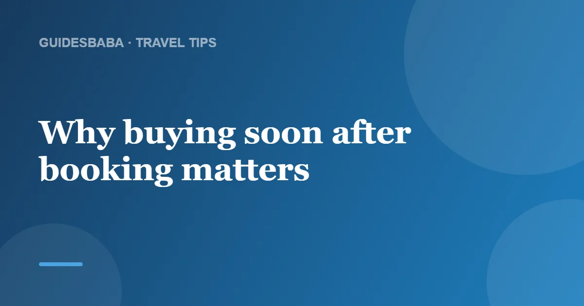 When Should I Buy Travel Insurance? (Timing Explained) — GuidesBaba