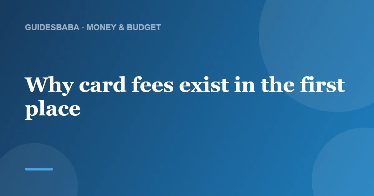 Will I Be Charged a Fee If I Pay by Card? — GuidesBaba