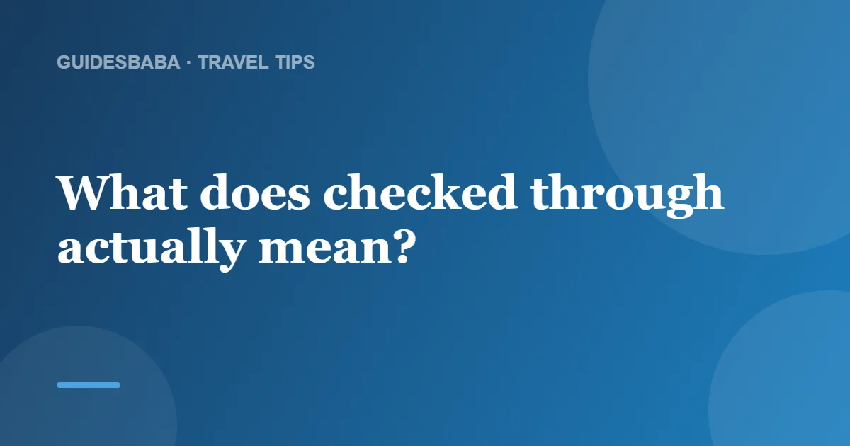 Will I Need to Recheck Baggage on a Layover? — GuidesBaba